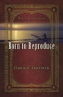 Image for Born to Reproduce 25-pack