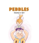 Image for Pebbles: Daddy&#39;s Girl