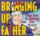 Image for Bringing Up Father Volume 1: From Sea to Shining Sea