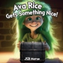 Image for Ava Rice Gets Something Nice!