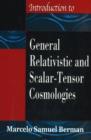 Image for General Relativistic &amp; Scalar-Tensor Cosmologies