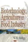 Image for Biotechnology, Agriculture &amp; the Food Industry