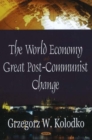 Image for World Economy &amp; Great Post-Communist Change