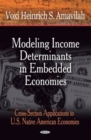 Image for Modeling Income Determinants in Embedded Economies