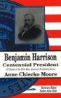 Image for Benjamin Harrison : Centennial President