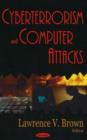 Image for Cyberterrorism &amp; Computer Attacks
