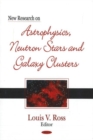 Image for New Research on Astrophysics, Neutron Stars &amp; Galaxy Clusters