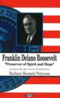 Image for Franklin Delano Roosevelt : Preserver of Spirit &amp; Hope