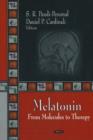 Image for Melatonin  : from molecules to therapy