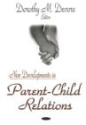 Image for New Developments in Parent-Child Relations