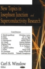 Image for New Topics in Josephson Junction &amp; Superconductivity Research