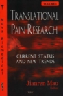 Image for Translational Pain Research : Volume 1 - Current Status &amp; New Trends