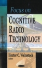 Image for Focus on Cognitive Radio Technology
