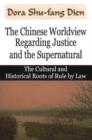 Image for Chinese Worldview Regarding Justice &amp; the Supernatural