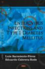 Image for Enterovirus Infections &amp; Type 1 Diabetes Mellitus