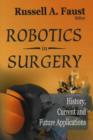 Image for Robotics in surgery  : history, current and future applications