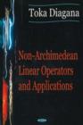Image for Non-Archimedean Linear Operators &amp; Applications