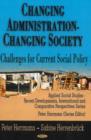Image for Changing Administration -- Changing Society