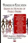 Image for Pioneers in education  : essays in honor of Paulo Freire