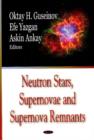 Image for Neutron Stars, Supernovae &amp; Supernova Remnants