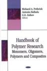 Image for Handbook of Polymer Research : Monomers. Oligomers, Polymers &amp; Composites