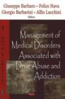 Image for Management of medical disorders associated with drug abuse &amp; addiction
