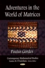 Image for Adventures in the World of Matrices