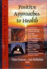 Image for Positive Approaches to Health