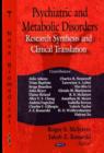 Image for Psychiatric and metabolic disorders  : research synthesis and clinical translation