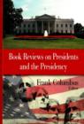 Image for Book Reviews on Presidents &amp; the Presidency