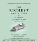 Image for The richest man in town  : the twelve commandments of wealth
