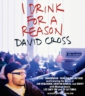 Image for I Drink for a Reason