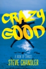 Image for Crazy Good : A Book of CHOICES