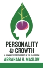 Image for Personality and Growth : A Humanistic Psychologist in the Classroom