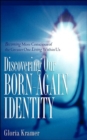 Image for Discovering Our Born-Again Identity