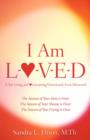 Image for I Am L-O-V-E-D (I Am Living and Overcoming Victoriously Even Divorced)