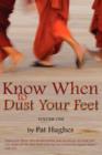 Image for Know When To Dust Your Feet #1