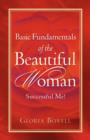 Image for Basic Fundamentals of the Beautiful Woman : Successful Me !