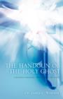 Image for The Handgun of the Holy Ghost
