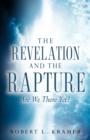 Image for The Revelation and the Rapture-Are We There Yet?