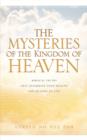 Image for The Mysteries of the Kingdom of Heaven