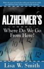 Image for Alzheimer&#39;s : Where Do We Go from Here?