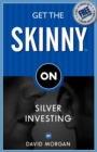 Image for Get the Skinny on Silver Investing