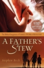 Image for Father&#39;s Stew: The Biblical Integration of Family, Work &amp; Ministry