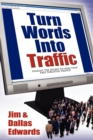Image for Turn Your Words Into Traffic