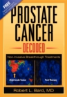 Image for Prostate Cancer Decoded : Non-Invasive Breakthrough Treatments