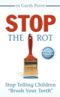 Image for Stop the Rot