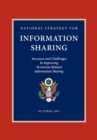 Image for National Strategy for Information Sharing : Successes and Challenges in Improving Terrorism-Related Information Sharing