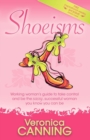 Image for Shoeisms  : working woman&#39;s guide to take control and be the sassy, successful woman you know you can be
