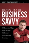 Image for Born To Be Business Savvy
